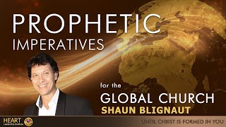 Prophetic Imperatives for the Global Church  pastor Shaun Blignaut [upl. by Schiffman]