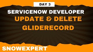 D3 Update Delete Method Using GlideRecord [upl. by Ecydnak461]