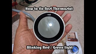 How to Fix Next Thermostat Blinking Red  Green Light GLAS install [upl. by Neerhtak]