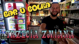 Solina 45 Bar u Bolka Trzecia Zmiana [upl. by Eat]