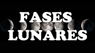 Fases Lunares 🌘🌑🌓 [upl. by Erdnaxela]