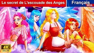 Le Secret de Lescouade des Anges 😇 Contes De Fées Français 🌛 Fairy Tales  WOA  French Fairy Tales [upl. by Araiek]