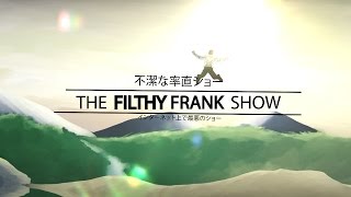 Filthy Frank Anime Opening [upl. by Anirtal]