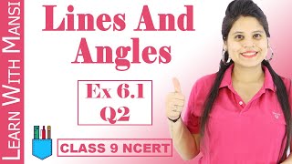 Class 9 Maths  Chapter 6  Exercise 61 Q2  Lines and Angles  NCERT [upl. by Wooster]