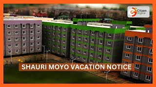 Thousands ordered to vacate Nairobi’s Shauri Moyo Estate [upl. by Nyrhtak113]