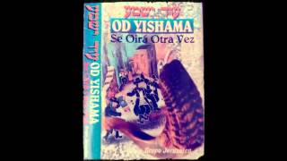 OD YISHAMAGrupo jerusalen cassette original Lados A y B [upl. by Torr419]