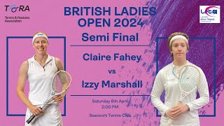 Real Tennis British Ladies Open 2024  Semi Final  Claire Fahey vs Izzy Marshall [upl. by Lladnek380]