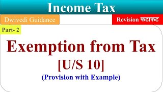 exempted income under section 10exempted income in income tax exempted income in income tax bcom [upl. by Ahsienat]