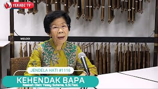 JENDELA HATI 1116  KEHENDAK BAPA [upl. by Trik486]