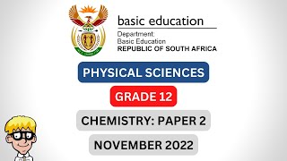 Chemistry Paper 2 2022 Grade 12 [upl. by Eidur]