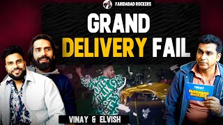 Grand Delivery Fail  vinay Yadav  Lalit yadav  FARIDABAD ROCKERS [upl. by Llenrep]