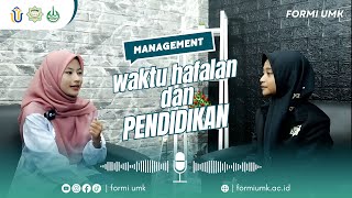 Podcast Formi  Management Waktu Hafalan dan Pendidikan [upl. by Kania644]