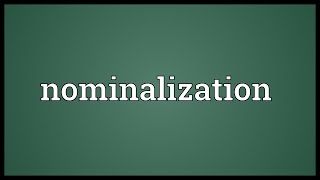 Nominalization Meaning [upl. by Alexis]