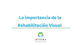 ¿Qué es y en qué consiste la rehabilitación y estimulación visual [upl. by Spalla558]