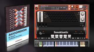 Sonokinetic Accordion  Overview [upl. by Retsae]