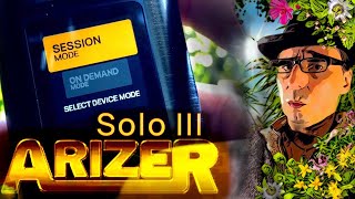 ARIZER SOLO III 🚀 Review 🧐 Tutorial🧑‍🎓 [upl. by Ardy]