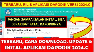 TERBARU CARA DOWNLOAD UPDATE amp INSTAL APLIKASI DAPODIK 2024C SEMESTER GENAP [upl. by Sayer182]