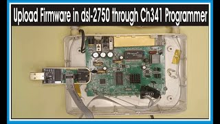 Upload Firmware in dsl2750 through Ch341 Programmer  using ch341a programmer [upl. by Aicyla]