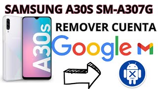 SAMSUNG A30S SMA307G 🌎 BINARIO 6 U6 ELIMINAR CUENTA GOOGLE FRP CON PACKAGE DISABLE PRO FACIL✅️✅️ [upl. by Ydniahs]