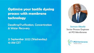 Webinar Optimise your textile dyeing process with membrane technology [upl. by Latini780]