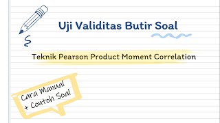 STATISTIKA  Cara Manual Uji Validitas Pearson Product Moment Correlation [upl. by Brooks]