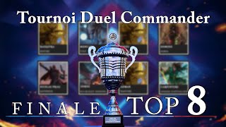 🏆 Tournoi Duel Commander Octobre 2022  TOP 8 Replay [upl. by Mohandas931]