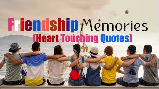 FriendShip MemoriesQuotes For FriendsMemoriesthe Collector 20 [upl. by Ariana]