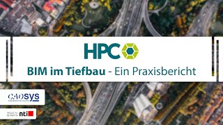 BIM im Tiefbau  Ein Praxisbericht der HPC AG  WebSeminar [upl. by Plossl]