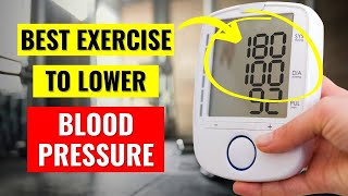 The Single BEST Exercise to Lower Your Blood Pressure [upl. by Nedyaj]