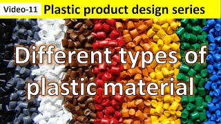 V11 Different types of plastic material and their properties  application of plastic materials [upl. by Crofton]