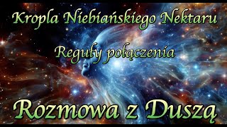 Rozmowa z Dusza  reguły polaczenia [upl. by Jerome]