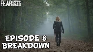 Fear The Walking Dead Season 8 Episode 8 MAJOR Character Return amp Nicks Death Drama Breakdown [upl. by Aneehsram]