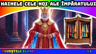 Hainele cele noi ale Împăratului 🧥🪞🪄  Poveste audio pentru copii  PovestileElenei [upl. by Darcia]