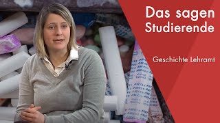 quotDas sagen die Studierendenquot  Geschichte Lehramt studieren [upl. by Joanne]