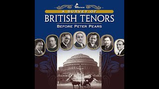 A Survey of British Tenors Before Peter Pears [upl. by Ataynek]