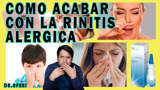 COMO ELIMINAR LA RINITIS ALERGICA [upl. by Lancelot]