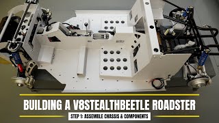 Building a V8stealthbeetle Roadster Step 1 Assemble Chassis amp Components [upl. by Ardnasal106]