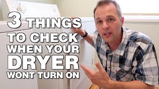 3 Things To Check when your Dryer wont turn on or start  REPAIR [upl. by Isdnyl]