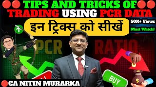 Tips And Tricks of Trading using Put Call RatioPCR Data  Nitin Murarka Nifty ke Nishanebaaz [upl. by Lewanna]