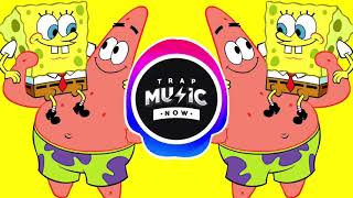 SPONGEBOB Trap Remix  Best Day Ever  Illusion X 1 HOUR [upl. by Gwenn]