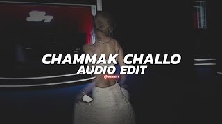 chammak challo  akon hamsika iyer slowed edit audio [upl. by Amorete749]