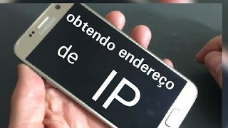 Celular Obtendo endereço de IP  RESOLVIDO [upl. by Aved]