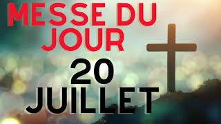 ⛪Messe du jour⛪ 20 juillet 2024 [upl. by Tabitha]
