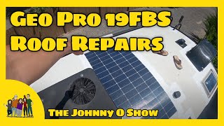 Ep 900 Geo Pro 19FBS RV Roof Upgrade Solar Panel amp Eternabond Tape Installation [upl. by Asen878]