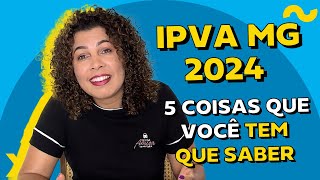 IPVA MG 2024 valores datas e formas de pagamento  ChamaoGringo [upl. by Ylus]