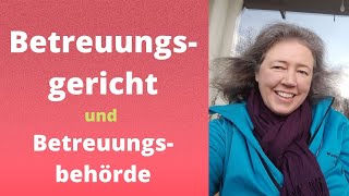 Betreuungsbehörde und Betreuungsgericht  Wie arbeiten sie zusammen [upl. by Dav]