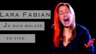 Lara Fabian  Je suis Malade  Subtitulado al español Live [upl. by Elyr]