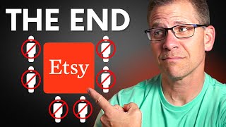 The END Of Etsy Why Sellers Are Leaving [upl. by Inwat650]