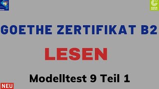 B2 Lesen  Goethe Zertifikat  Modelltest 9 Teil 1 mit Lösungen  Projekt NEU  Deutsch lernen [upl. by Haven]