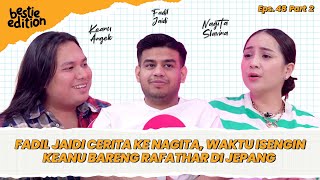 NAGITA KEPOIN HUBUNGAN FADIL KEANU DAN RAFATHAR KOK BISA AKRAB BestieEdition [upl. by Susette561]